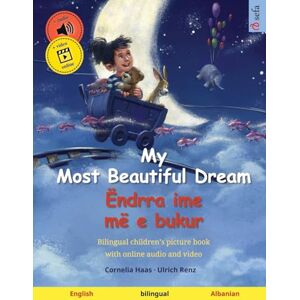 Renz, Ulrich My Most Beautiful Dream – Ëndrra ime më e bukur (English – Albanian): Bilingual children's picture book: Bilingual children's picture book, with ... Bilingual Picture Books – English / Albanian) Renz, Ulrich My Most Beautiful Dream – Ëndrra ime më e bukur (English – Albanian): Bilingual children's picture book: Bilingual children's picture book, with ... Bilingual Picture Books – English / Albanian)