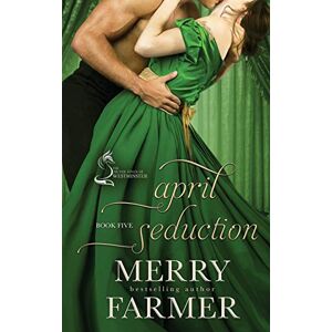 Farmer, Merry April Seduction (The Silver Foxes of Westminster) Farmer, Merry April Seduction (The Silver Foxes of Westminster)