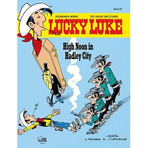 Morris Lucky Luke 67 High Noon in Hadley City Morris Lucky Luke 67 High Noon in Hadley City