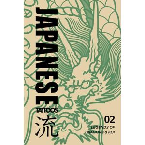 Diesfeldt, E. A. Japanese Tattoos: Legends of Dragons & Koi: Tattoo Reference of Dragons & Koi Inspired by Traditional Japanese Woodblock Prints (Japanese Tattoo Reference) Diesfeldt, E. A. Japanese Tattoos: Legends of Dragons & Koi: Tattoo Reference of Dragons & Koi Inspired by Traditional Japanese Woodblock Prints (Japanese Tattoo Reference)