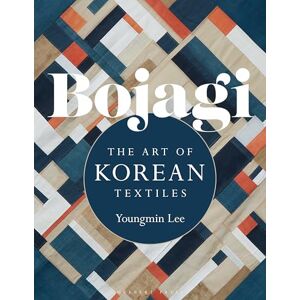 Lee Bojagi: The Art of Korean Textiles Lee Bojagi: The Art of Korean Textiles