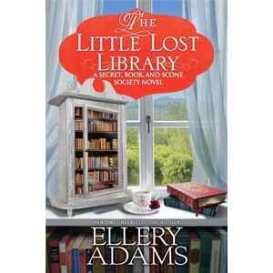 Adams, Ellery The Little Lost Library (A Secret, Book and Scone Society Novel) Adams, Ellery The Little Lost Library (A Secret, Book and Scone Society Novel)