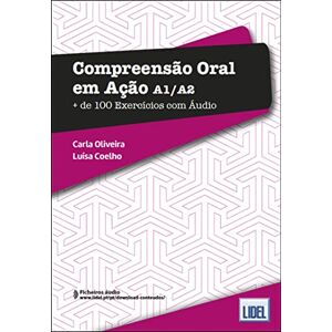 Oliveira, Carla Compreensao Oral em Acao Mais de 100 Exercicios com Audio: Livro (A1: A1-A2 + Audio download Oliveira, Carla Compreensao Oral em Acao Mais de 100 Exercicios com Audio: Livro (A1: A1-A2 + Audio download