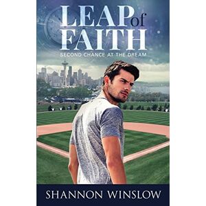 Winslow, Shannon Leap of Faith: Second Chance at the Dream: Volume 1 (Crossroads Collection) Winslow, Shannon Leap of Faith: Second Chance at the Dream: Volume 1 (Crossroads Collection)