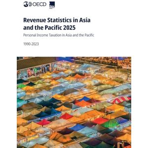 Oecd Revenue Statistics in Asia and the Pacific 2025 Oecd Revenue Statistics in Asia and the Pacific 2025