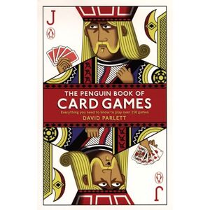 Parlett, David The Penguin Book of Card Games: Everything You Need to Know to Play Over 250 Games Parlett, David The Penguin Book of Card Games: Everything You Need to Know to Play Over 250 Games