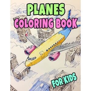 And Coloring, Death Taxes Planes Coloring Book For Kids: Colouring Pages Of Vintage And Modern Planes Airliners Military Aircraft Fighter Jet Aero Aviation Airplanes Simple ... Stress Relief Toddlers Children Boys Girls And Coloring, Death Taxes Planes Coloring Book For Kids: Colouring Pages Of Vintage And Modern Planes Airliners Military Aircraft Fighter Jet Aero Aviation Airplanes Simple ... Stress Relief Toddlers Children Boys Girls