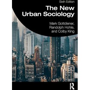 Gottdiener, Mark The New Urban Sociology Gottdiener, Mark The New Urban Sociology
