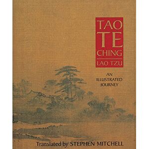 Tao Te Ching: An Illustrated Journey Tao Te Ching: An Illustrated Journey