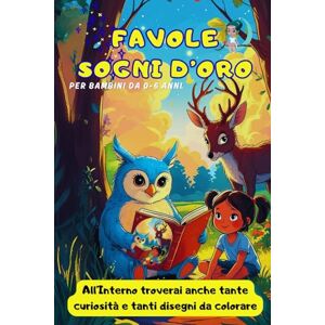 Parlante, Il Grillo Favole Sogni D'Oro: 50 dolci favole per bambini da 0 a 6 anni, arricchite da curiosità magiche e simpatici animali da colorare. Parlante, Il Grillo Favole Sogni D'Oro: 50 dolci favole per bambini da 0 a 6 anni, arricchite da curiosità magiche e simpatici animali da colorare.