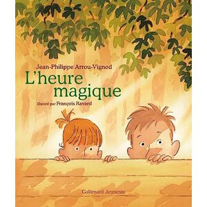 Arrou-Vignod, Jean-Philippe L'heure magique Arrou-Vignod, Jean-Philippe L'heure magique