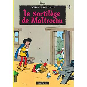 Peyo Johan et Pirlouit Tome 13 Le Sortilège de Maltrochu Peyo Johan et Pirlouit Tome 13 Le Sortilège de Maltrochu