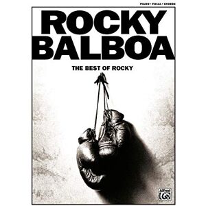 Staff, Alfred Publishing Rocky Balboa: The Best of Rocky (Piano/Vocal/Chords) Staff, Alfred Publishing Rocky Balboa: The Best of Rocky (Piano/Vocal/Chords)