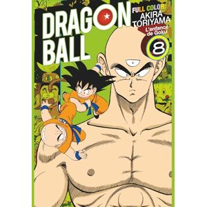 Toriyama, Akira Dragon Ball Full Color L'enfance de Goku Tome 08: Tome 8 Toriyama, Akira Dragon Ball Full Color L'enfance de Goku Tome 08: Tome 8