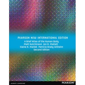 Hutchinson, Matt Brief Atlas of the Human Body, A: Pearson New International Edition Hutchinson, Matt Brief Atlas of the Human Body, A: Pearson New International Edition