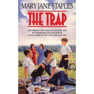 Staples, Mary Jane The Trap: a brilliantly uplifting Cockney saga you won’t be able to put down Staples, Mary Jane The Trap: a brilliantly uplifting Cockney saga you won’t be able to put down