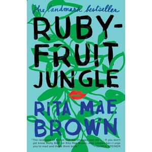 Brown, Rita Mae Rubyfruit Jungle: A Novel Brown, Rita Mae Rubyfruit Jungle: A Novel