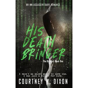 Dixon, Courtney W. His Death Bringer Alternate Cover Dixon, Courtney W. His Death Bringer Alternate Cover