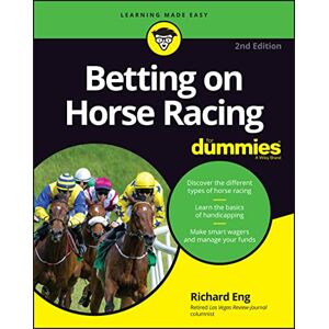 Eng, Richard Betting on Horse Racing For Dummies Eng, Richard Betting on Horse Racing For Dummies