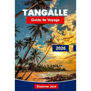 Jace, Suzanne Tangalle Guide de voyage 2026: Explorez les plages dorées, les parcs animaliers et le charme décontracté du sud du Sri Lanka Jace, Suzanne Tangalle Guide de voyage 2026: Explorez les plages dorées, les parcs animaliers et le charme décontracté du sud du Sri Lanka
