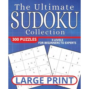 Davis, W.G. The Ultimate Sudoku Collection: The Ultimate Sudoku Collection: 300 Puzzles on Two Grids Classic 9x9 & Challenging 12x12 Maxi Boards. Great gift for ... and relaxation. Get your copy today! Davis, W.G. The Ultimate Sudoku Collection: The Ultimate Sudoku Collection: 300 Puzzles on Two Grids Classic 9x9 & Challenging 12x12 Maxi Boards. Great gift for ... and relaxation. Get your copy today!