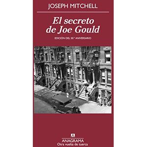 Mitchell, Joseph El secreto de Joe Gould Mitchell, Joseph El secreto de Joe Gould