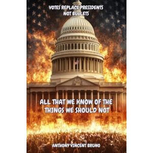 Vincent All That We Know of the Things We Should Not Vincent All That We Know of the Things We Should Not