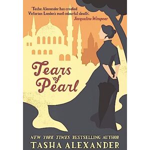 Alexander, Tasha Tears of Pearl (Lady Emily Mysteries) Alexander, Tasha Tears of Pearl (Lady Emily Mysteries)