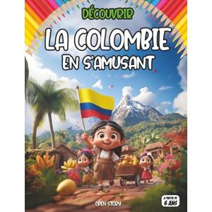 story, open Découvrir la Colombie en s'amusant: livre éducatif illustré pour enfants avec jeux, quiz, coloriages et activités interactives – Histoire des ... géographie, nature, faune et flore exotique, story, open Découvrir la Colombie en s'amusant: livre éducatif illustré pour enfants avec jeux, quiz, coloriages et activités interactives – Histoire des ... géographie, nature, faune et flore exotique,
