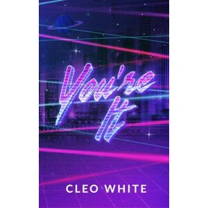 Cleo You're It (A Forbidden, Dad's Best Friend, Laser Tag Romance) Cleo You're It (A Forbidden, Dad's Best Friend, Laser Tag Romance)