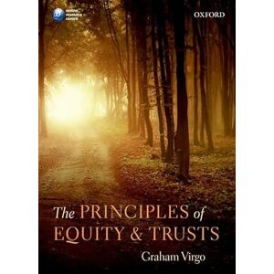 Virgo, Graham The Principles of Equity and Trusts Virgo, Graham The Principles of Equity and Trusts