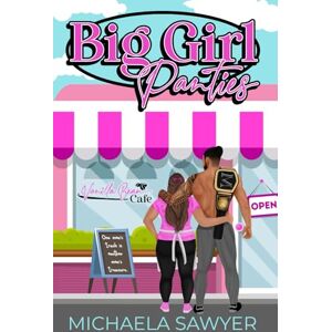 Sawyer, Michaela Big Girl Panties: A Curvy Girl Sports Romance (Kings of the Ring) Sawyer, Michaela Big Girl Panties: A Curvy Girl Sports Romance (Kings of the Ring)