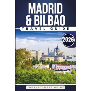 Guide, JourneySmart The Best of Madrid & Bilbao, Spain: A Travel Guide to 150+ Iconic Attractions with QR Code Access (Gray Edition) Guide, JourneySmart The Best of Madrid & Bilbao, Spain: A Travel Guide to 150+ Iconic Attractions with QR Code Access (Gray Edition)