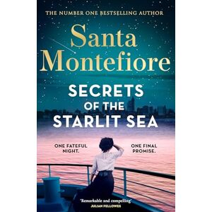 Montefiore, Santa Secrets of the Starlit Sea: The spellbinding and stunningly romantic new novel from the number one bestselling author! (Timeslider) Montefiore, Santa Secrets of the Starlit Sea: The spellbinding and stunningly romantic new novel from the number one bestselling author! (Timeslider)