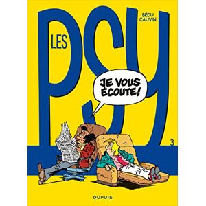 Cauvin Les Psy Tome 3 Je vous écoute ! Cauvin Les Psy Tome 3 Je vous écoute !