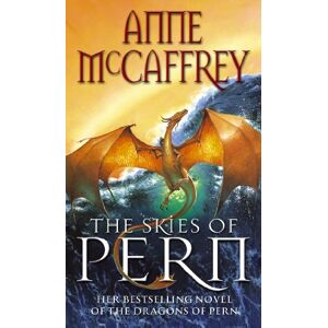 McCaffrey, Anne The Skies Of Pern: a captivating and unmissable epic fantasy from one of the most influential fantasy and SF novelists of her generation (The Dragon Books, 16) McCaffrey, Anne The Skies Of Pern: a captivating and unmissable epic fantasy from one of the most influential fantasy and SF novelists of her generation (The Dragon Books, 16)