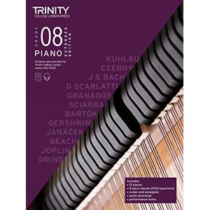 Trinity College London Piano Exam Pieces Plus Exercises From 2021: Grade 8 Extended Edition Trinity College London Piano Exam Pieces Plus Exercises From 2021: Grade 8 Extended Edition