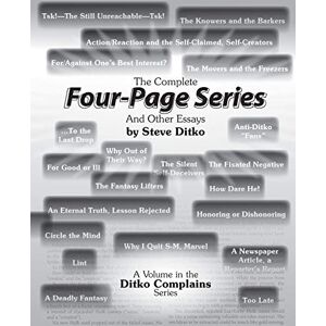 Ditko, Steve The Complete Four-Page Series And Other Essays (Ditko Complains) Ditko, Steve The Complete Four-Page Series And Other Essays (Ditko Complains)