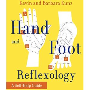 Kunz, Kevin Hand and Foot Reflexology Kunz, Kevin Hand and Foot Reflexology