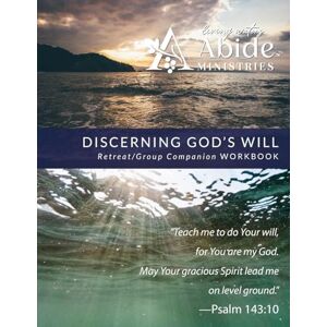 Case, Richard T Discerning God's Will Revision #1: Retreat / Companion Workbook Case, Richard T Discerning God's Will Revision #1: Retreat / Companion Workbook