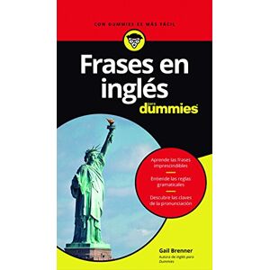 Brenner, Gail Frases en inglés para dummies Brenner, Gail Frases en inglés para dummies