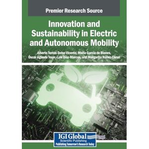 Innovation and Sustainability in Electric and Autonomous Mobility Innovation and Sustainability in Electric and Autonomous Mobility