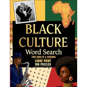 LifeStyle, Olga Delphi Black Culture Word Search: Black Culture Word Search Large Print for Adults and Seniors: 100 Inspirational Puzzles Celebrating Black Culture, Black ... and African American History and Icons. LifeStyle, Olga Delphi Black Culture Word Search: Black Culture Word Search Large Print for Adults and Seniors: 100 Inspirational Puzzles Celebrating Black Culture, Black ... and African American History and Icons.