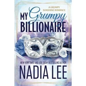 Lee My Grumpy Billionaire: 2 (The Lasker Brothers) Lee My Grumpy Billionaire: 2 (The Lasker Brothers)