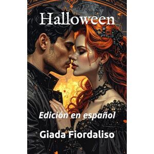 Fiordaliso, Giada Halloween edición especial con fondos internos de colores que representan un beso entre los dos protagonistas y portada con Aly y Dan: Edición en español Fiordaliso, Giada Halloween edición especial con fondos internos de colores que representan un beso entre los dos protagonistas y portada con Aly y Dan: Edición en español