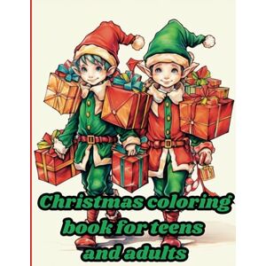 Wise, Tefe Christmas coloring book for teens and adults: Easy Cute and Relaxing coloring pages for teens, adults and Seniors Wise, Tefe Christmas coloring book for teens and adults: Easy Cute and Relaxing coloring pages for teens, adults and Seniors