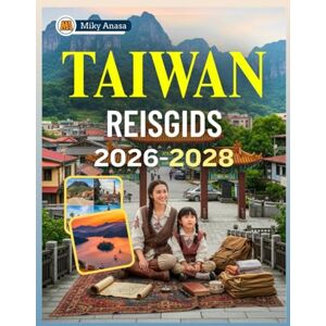 Anasa, Miky TAIWAN REISGIDS 2026-2028 Anasa, Miky TAIWAN REISGIDS 2026-2028