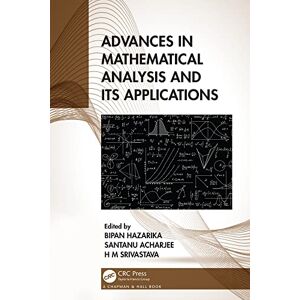 Chapman and Hall/CRC Advances in Mathematical Analysis and its Applications Chapman and Hall/CRC Advances in Mathematical Analysis and its Applications