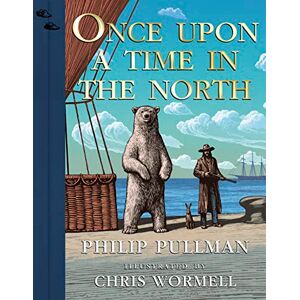 Pullman, Philip Once Upon a Time in the North: Illustrated Edition Pullman, Philip Once Upon a Time in the North: Illustrated Edition