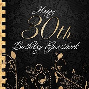Golden-Guestbooks, Sabsis Happy 30th Birthday Guestbook: Elegant Black and Gold Binding I For 90 Guests I For written Wishes and the most beautiful Photos I Square Format I Softcover I 30th Birthday Gift Idea Golden-Guestbooks, Sabsis Happy 30th Birthday Guestbook: Elegant Black and Gold Binding I For 90 Guests I For written Wishes and the most beautiful Photos I Square Format I Softcover I 30th Birthday Gift Idea